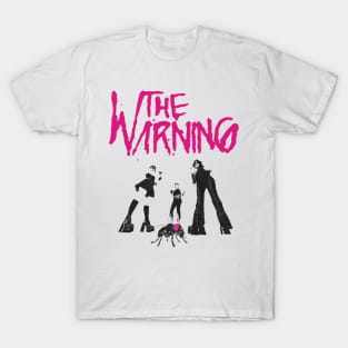 The Warning Sick T-Shirt